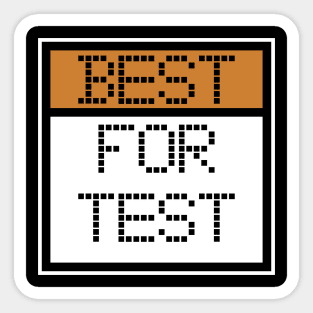 Best For Test Programmers Opinion Sticker